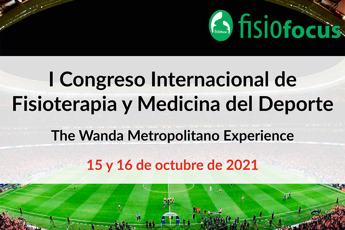 I Congreso Internacional de Fisioterapia y Medicina del Deporte I Congreso Internacional de Fisioterapia y Medicina del Deporte