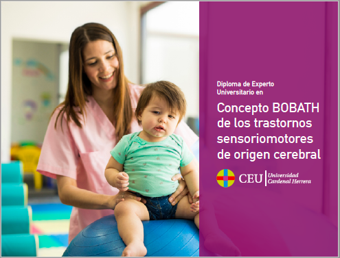 Diploma Experto Universitario Concepto Bobath de los trastornos sensoriomotores de origen cerebral Diploma Experto Universitario Concepto Bobath de los trastornos sensoriomotores de origen cerebral
