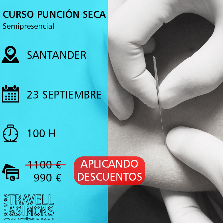 Fisioterapia conservadora e invasiva del síndrome de dolor miofascial (punción seca). TRAVELL Y SIMONS Santander Fisioterapia conservadora e invasiva del síndrome de dolor miofascial (punción seca). TRAVELL Y SIMONS Santander