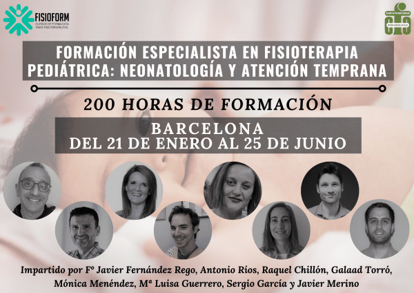 Formación Especialista en Fisioterapia Pediátrica: Neonatología y Atención Temprana (BARCELONA) 2023 Formación Especialista en Fisioterapia Pediátrica: Neonatología y Atención Temprana (BARCELONA) 2023