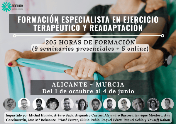 Formación Especialista en Ejercicio Terapéutico y Readaptación (ALICANTE - MURCIA) 2022-23 Formación Especialista en Ejercicio Terapéutico y Readaptación (ALICANTE - MURCIA) 2022-23