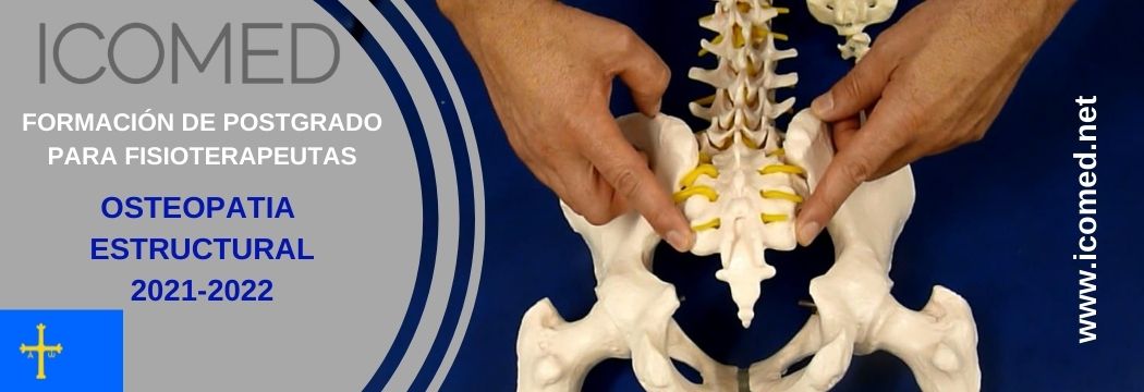 Formación en Osteopatia Estructural ICOMED 10ª PROMOCIÓN "por una formación mas humanizada"