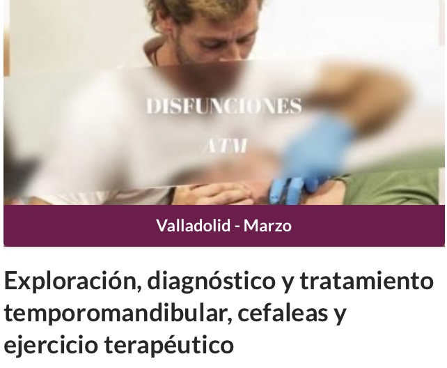 Exploración, diagnóstico y tratamiento temporomandibular, cefaleas y ejercicio terapéutico Exploración, diagnóstico y tratamiento temporomandibular, cefaleas y ejercicio terapéutico