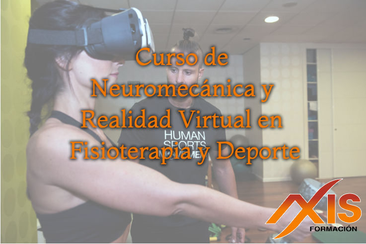 Curso de Neurobiomecánica y Realidad Virtual en Fisioterapia y Deporte