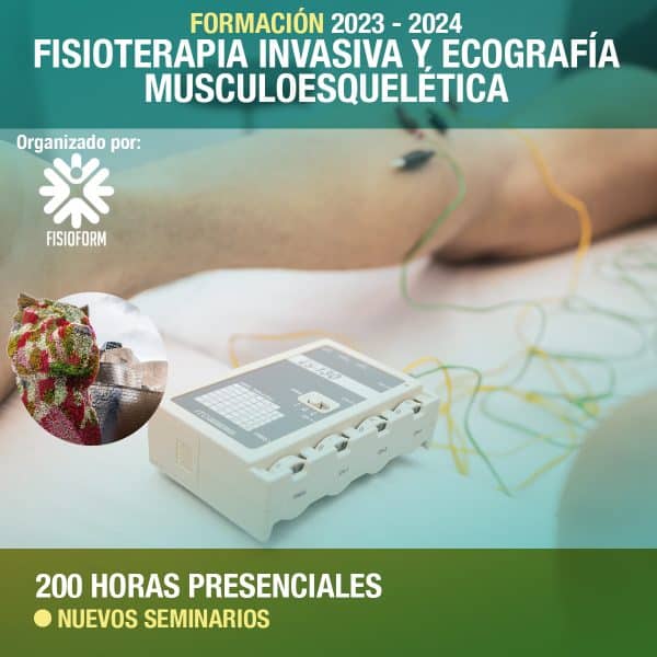Formación Especialista en Fisioterapia Invasiva y Ecografía Musculoesquelética. BILBAO 2023-24 Formación Especialista en Fisioterapia Invasiva y Ecografía Musculoesquelética. BILBAO 2023-24