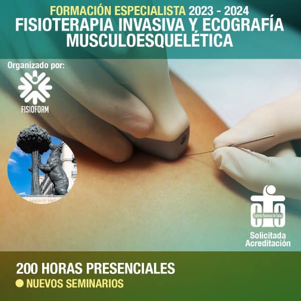 Formación Especialista en Fisioterapia Invasiva y Ecografía Musculoesquelética. MADRID 2023-24
