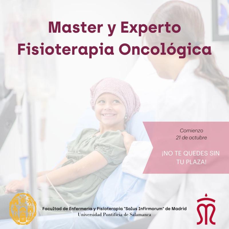 Master y experto en Fisioterapia Oncológica Master y experto en Fisioterapia Oncológica