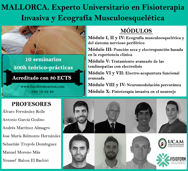 Experto universitario en fisioterapia invasiva y ecografía musculoesquelética (Mallorca) Fisioform-Ucam. 30 créditos ects Experto universitario en fisioterapia invasiva y ecografía musculoesquelética (Mallorca) Fisioform-Ucam. 30 créditos ects