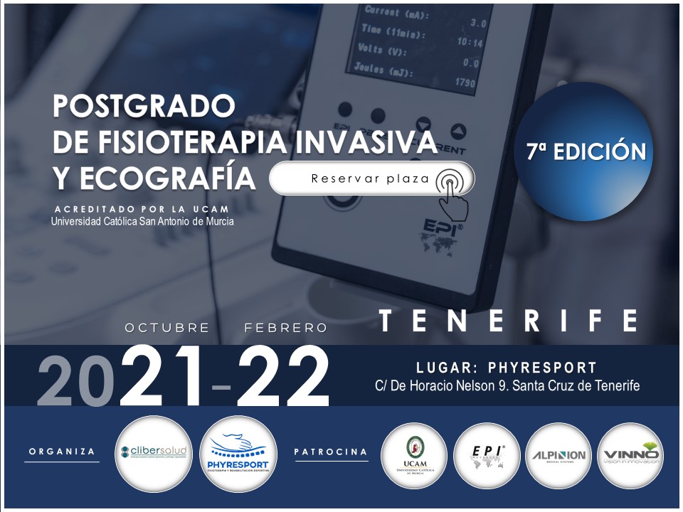 Postgrado Fisioterapia Invasiva y Ecografia Tenerife. Titulo Propio UCAM. 2021-22 Postgrado Fisioterapia Invasiva y Ecografia Tenerife. Titulo Propio UCAM. 2021-22