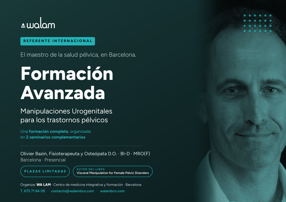 Formación Internacional Avanzada en Problemas Urogenitales y Trastornos Pélvicos – Olivier Bazin-Octubre 2026-Barcelona Formación Internacional Avanzada en Problemas Urogenitales y Trastornos Pélvicos – Olivier Bazin-Octubre 2026-Barcelona