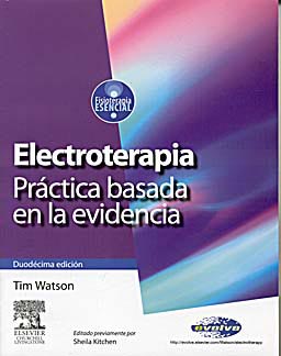 ELECTROTERAPIA. PRACTICA BASADA EN LA EVIDENCIA