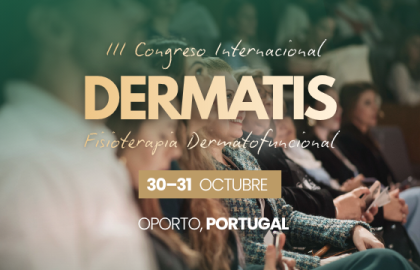 Dermatis: Congreso Internacional de Fisioterapia Dermatofuncional | 3ª edición